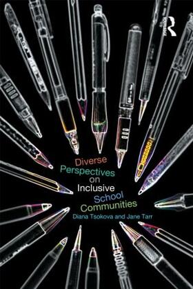Tsokova / Tarr | Diverse Perspectives on Inclusive School Communities | Buch | 978-0-415-59458-5 | sack.de