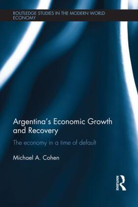 Cohen |  Argentina's Economic Growth and Recovery | Buch |  Sack Fachmedien