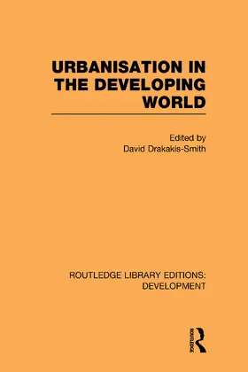 Drakakis-Smith | Urbanisation in the Developing World | Buch | 978-0-415-59497-4 | www.sack.de