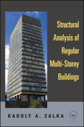 Zalka | Structural Analysis of Regular Multi-Storey Buildings | Buch | 978-0-415-59573-5 | sack.de