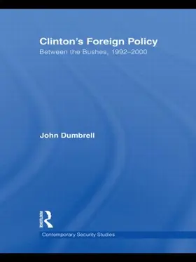 Dumbrell | Clinton's Foreign Policy | Buch | 978-0-415-59575-9 | www.sack.de