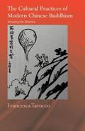 Tarocco |  The Cultural Practices of Modern Chinese Buddhism | Buch |  Sack Fachmedien