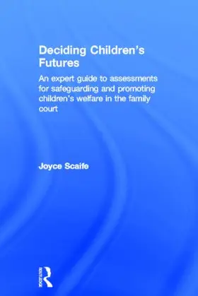 Scaife |  Deciding Children's Futures | Buch |  Sack Fachmedien