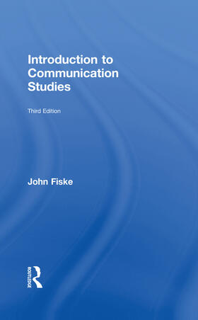 Fiske | Introduction to Communication Studies | Buch | 978-0-415-59648-0 | sack.de