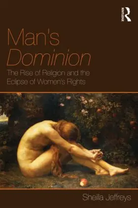 Jeffreys | Man's Dominion | Buch | 978-0-415-59674-9 | www.sack.de