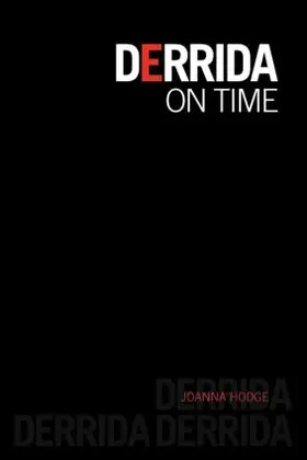 Hodge | Derrida on Time | Buch | 978-0-415-59720-3 | www.sack.de
