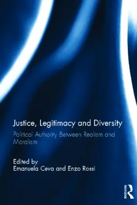 Ceva / Rossi |  Justice, Legitimacy, and Diversity | Buch |  Sack Fachmedien
