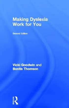 Goodwin / Thomson | Making Dyslexia Work for You | Buch | 978-0-415-59755-5 | www.sack.de