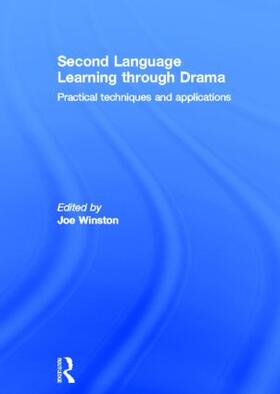 Winston | Second Language Learning through Drama | Buch | 978-0-415-59778-4 | sack.de
