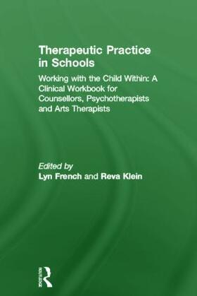 French / Klein | Therapeutic Practice in Schools | Buch | 978-0-415-59790-6 | sack.de