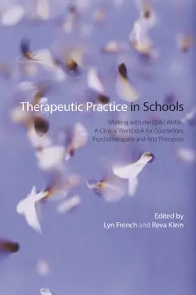 French / Klein |  Therapeutic Practice in Schools | Buch |  Sack Fachmedien