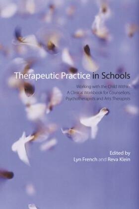 French / Klein | Therapeutic Practice in Schools | Buch | 978-0-415-59791-3 | sack.de