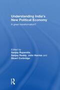 Ruparelia / Reddy / Harriss |  Understanding India's New Political Economy | Buch |  Sack Fachmedien