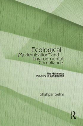 Selim | Ecological Modernisation and Environmental Compliance | Buch | 978-0-415-59819-4 | sack.de