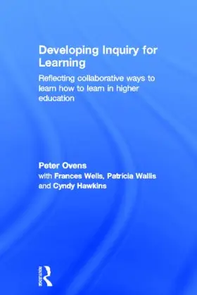 Ovens / Wells / Wallis |  Developing Inquiry for Learning | Buch |  Sack Fachmedien