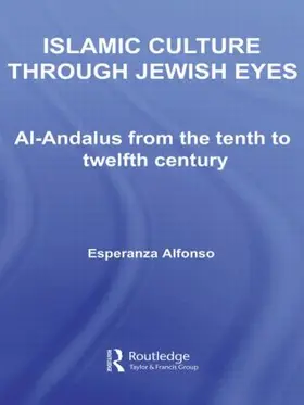 Alfonso | Islamic Culture Through Jewish Eyes | Buch | 978-0-415-59938-2 | sack.de