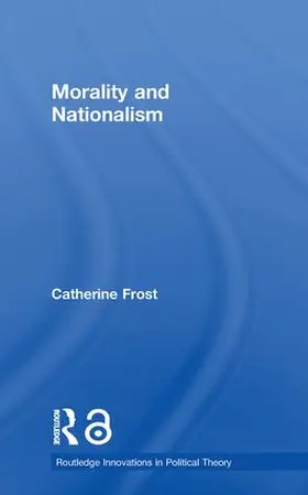 Frost |  Morality and Nationalism | Buch |  Sack Fachmedien