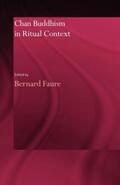 Faure |  Chan Buddhism in Ritual Context | Buch |  Sack Fachmedien