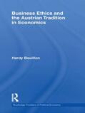 Bouillon |  Business Ethics and the Austrian Tradition in Economics | Buch |  Sack Fachmedien