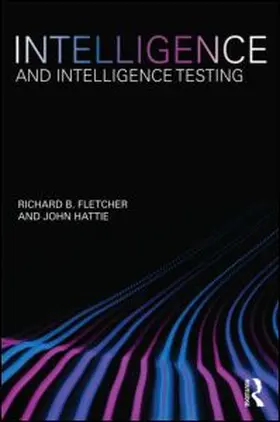 Fletcher / Hattie |  Intelligence and Intelligence Testing | Buch |  Sack Fachmedien