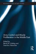 Kubbig / Fikenscher |  Arms Control and Missile Proliferation in the Middle East | Buch |  Sack Fachmedien