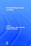 Littleton / Scanlon / Sharples |  Orchestrating Inquiry Learning | Buch |  Sack Fachmedien