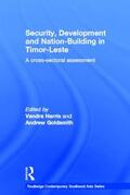 Harris / Goldsmith |  Security, Development and Nation-Building in Timor-Leste | Buch |  Sack Fachmedien