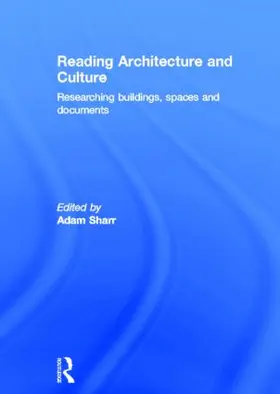Sharr |  Reading Architecture and Culture | Buch |  Sack Fachmedien
