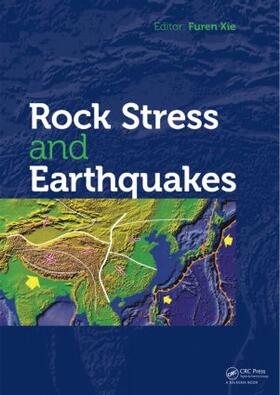 Xie |  Rock Stress and Earthquakes | Buch |  Sack Fachmedien