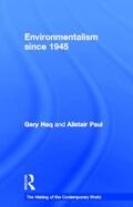 Haq / Paul |  Environmentalism since 1945 | Buch |  Sack Fachmedien