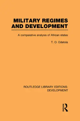 Odetola |  Military Regimes and Development | Buch |  Sack Fachmedien