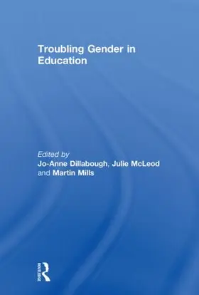 Dillabough / McLeod / Mills |  Troubling Gender in Education | Buch |  Sack Fachmedien