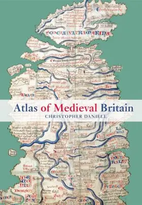 Daniell | Atlas of Medieval Britain | Buch | 978-0-415-60223-5 | www.sack.de