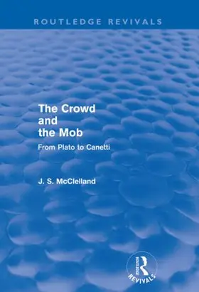 McClelland | The Crowd and the Mob (Routledge Revivals) | Buch | 978-0-415-60249-5 | www.sack.de