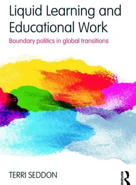 Seddon |  Liquid Learning and Educational Work | Buch |  Sack Fachmedien