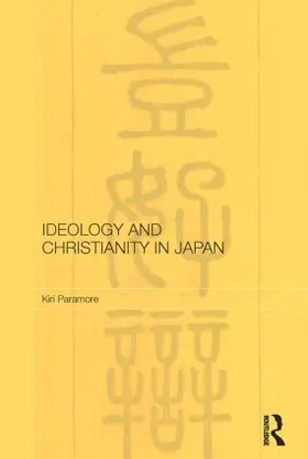 Paramore |  Ideology and Christianity in Japan | Buch |  Sack Fachmedien