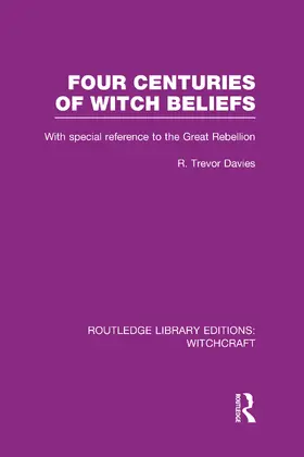 Davies |  Four Centuries of Witch Beliefs (RLE Witchcraft) | Buch |  Sack Fachmedien