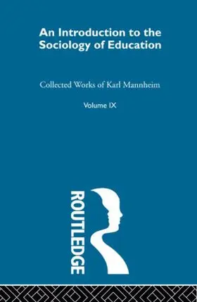 Mannheim / Stewart |  Intro Sociol Education V 9 | Buch |  Sack Fachmedien
