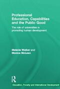 Walker / McLean |  Professional Education, Capabilities and the Public Good | Buch |  Sack Fachmedien