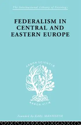 Schlesinger |  Federalism in Central and Eastern Europe | Buch |  Sack Fachmedien