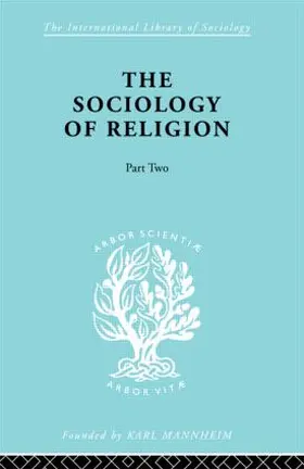 Stark |  The Sociology of Religion Part Two | Buch |  Sack Fachmedien