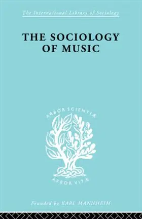 Silbermann / Corbet |  Sociology Of Music Ils 91 | Buch |  Sack Fachmedien