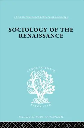 Von Martin |  Sociology of the Renaissance Vol 9 | Buch |  Sack Fachmedien