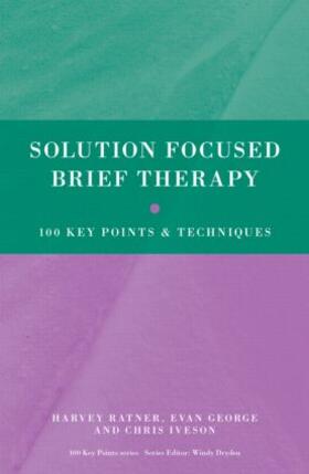 Iveson / Ratner / George | Solution Focused Brief Therapy | Buch | 978-0-415-60613-4 | sack.de