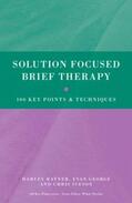Iveson / Ratner / George |  Solution Focused Brief Therapy | Buch |  Sack Fachmedien