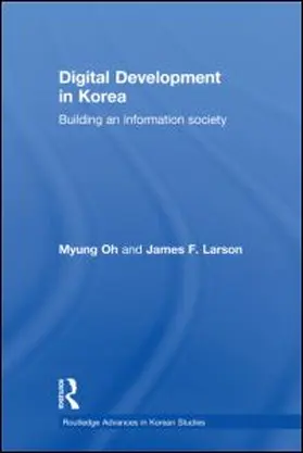 Oh / Larson | Digital Development in Korea | Buch | 978-0-415-60646-2 | sack.de