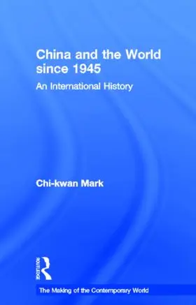 Mark |  China and the World Since 1945 | Buch |  Sack Fachmedien