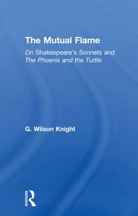 Knight | Mutual Flame - Wilson Knight V | Buch | 978-0-415-60663-9 | www.sack.de