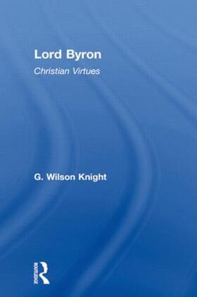 Knight | Lord Byron - Wilson Knight V1 | Buch | 978-0-415-60668-4 | sack.de