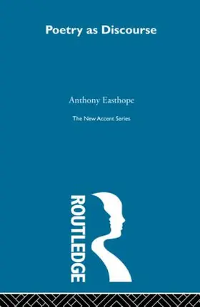 Easthope |  Poetry as Discourse | Buch |  Sack Fachmedien